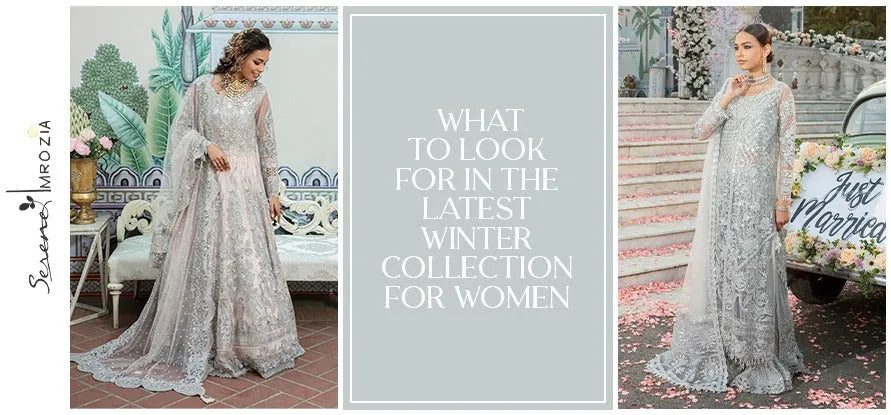 What to Look For in the Latest Winter Collection for Women?